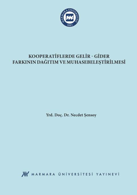 Kooperatiflerde Gelir-Gider Farkının Dağıtımı ve Muhasebeleştirilmesi